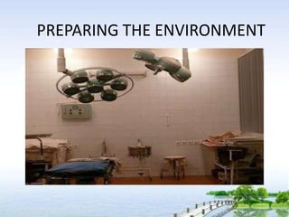 PREPARING THE ENVIRONMENT
 
