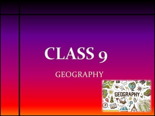 GEOGRAPHY
 