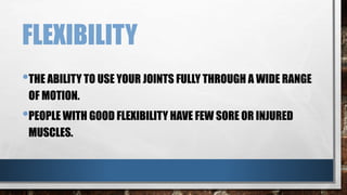 Physical fitness components | PPTX