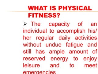 Physical Health Powerpoint PHYSICAL FITNESS POWERPOINT.pptx
