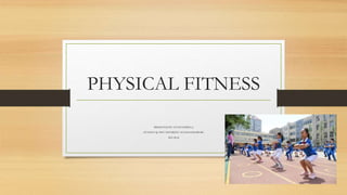 PHYSICAL FITNESS
PRESENTED BY :N.P MATHEBULA
STUDENT @ THE UNIVERSITY OF JOHANNESBURG
2021-08-25
 