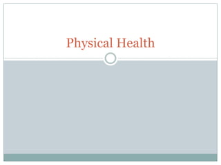 Physical Health 
