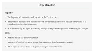 PPT on physical layer with brief discussion and explanation about ...