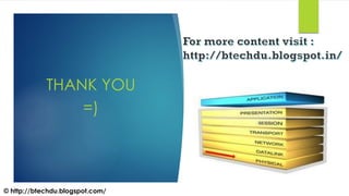 © http://btechdu.blogspot.com/
THANK YOU
=)
 