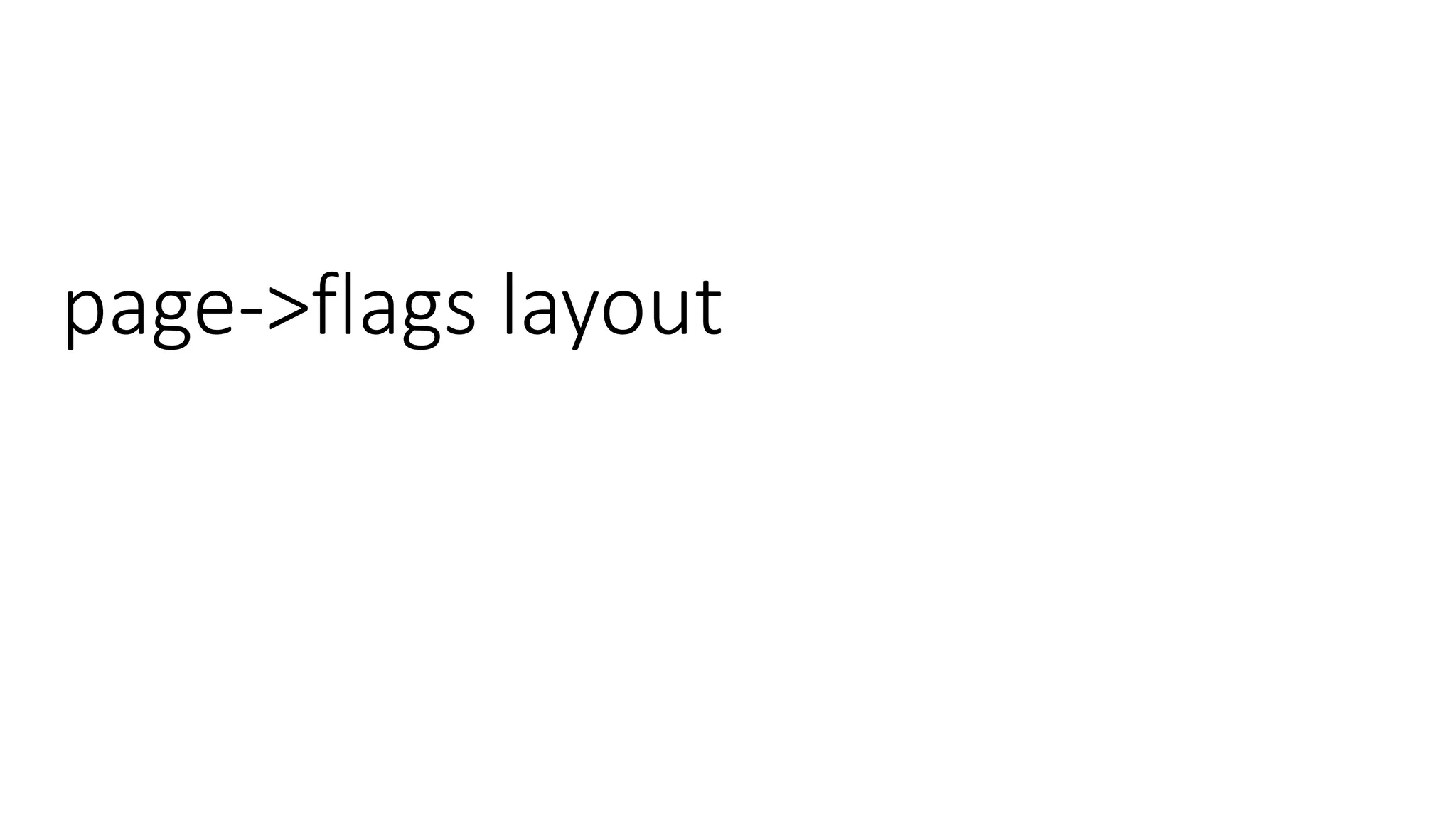 page->flags layout
 