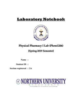 Laboratory Notebook
Name :
Student ID :
Section registered : 2A
 