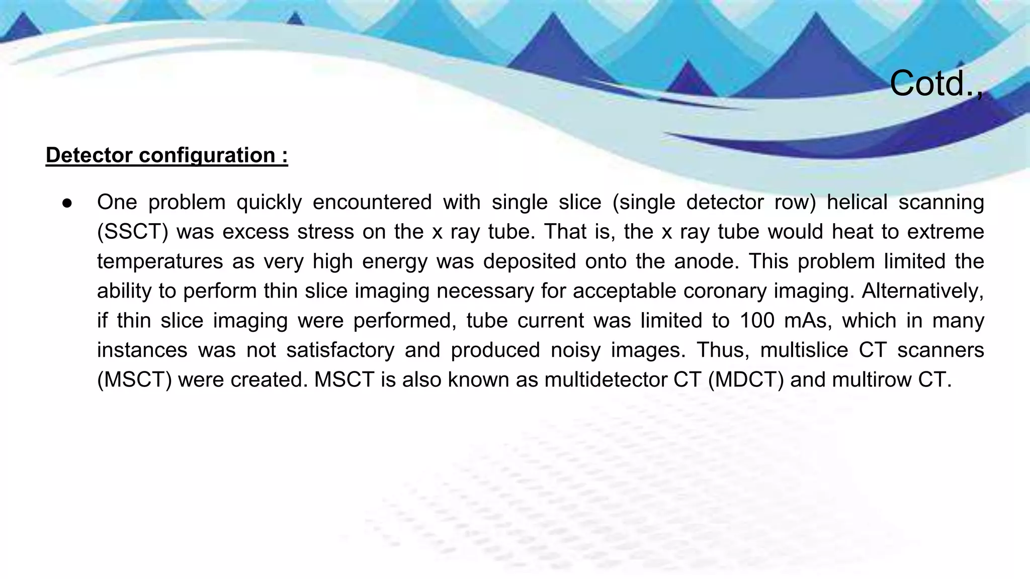 Ccot Radiographic Physical principle of Computed Tomography (Scanning principle & Data ...
