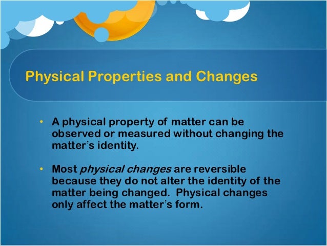 physical properties and changes physical properties