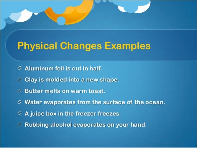hard examples of physical changes hard examples of physical changes