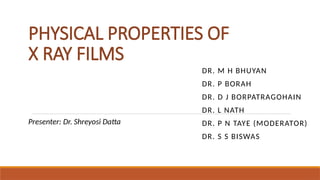 Physical Properties of X-Ray Films-Radiology.pptx