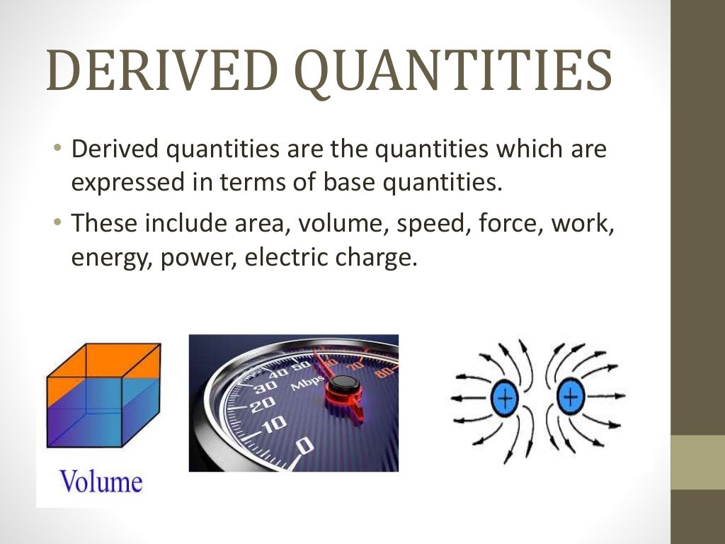 Physical quantities