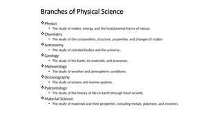 Comprehensive Overview of Physical Science and Its Branches | PPTX