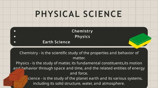 PHYSICAL SCIENCE INTRODUCTIONAND OVERVIEW.pptx