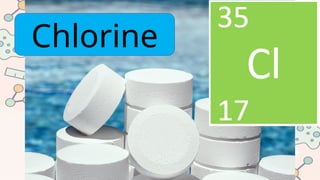 Chlorine
 