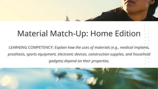 PHYSICAL SCIENCE Material Match Up Activity.pptx