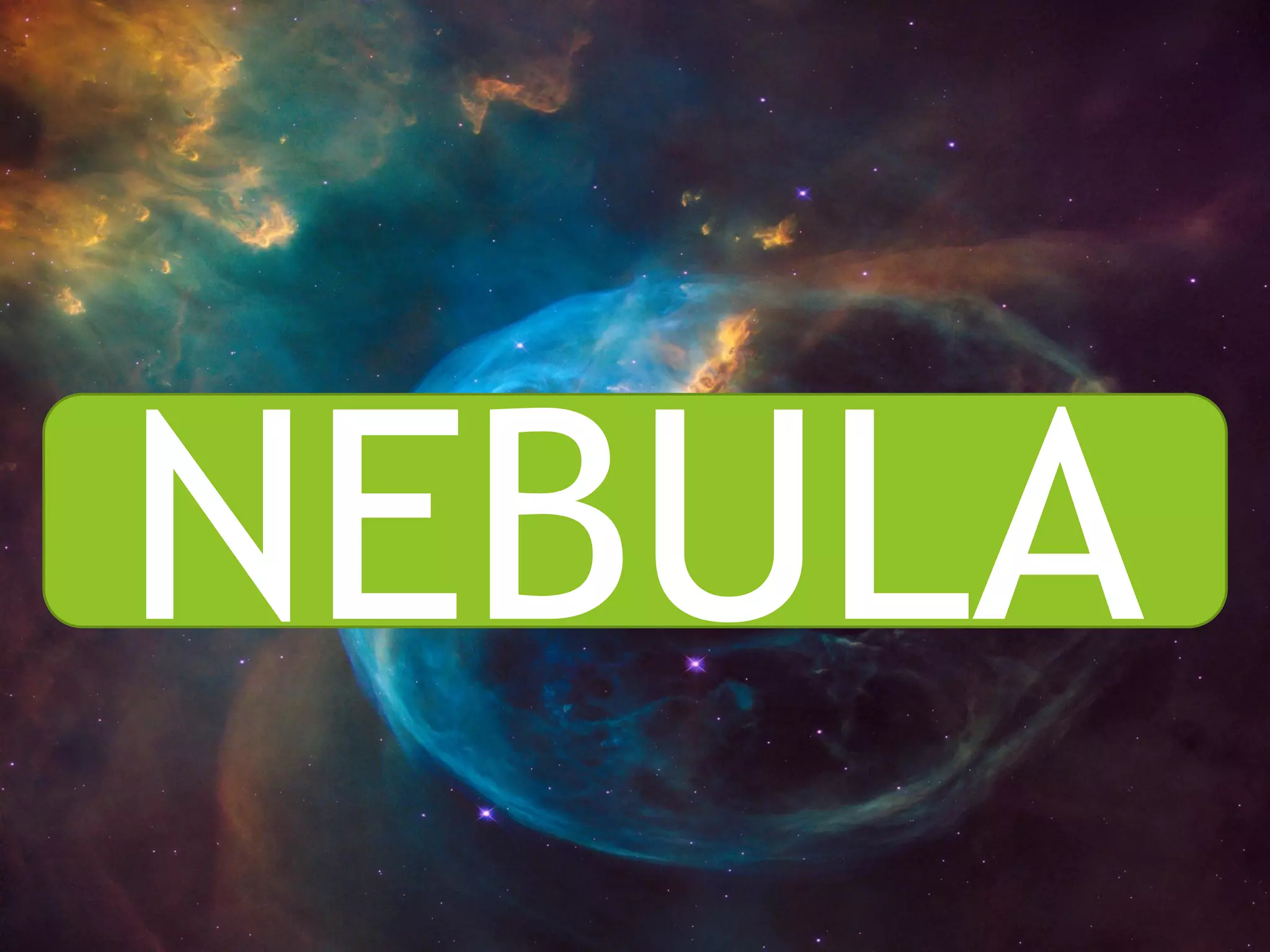 NEBULA
 
