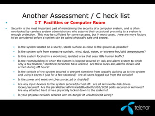 How do you justify costs, resources, schedules, etc. without the output of a risk assessment?