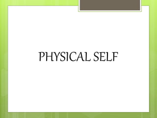 PHYSICAL SELF