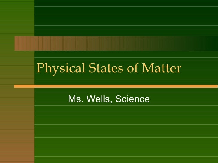 Physical States Of Matter