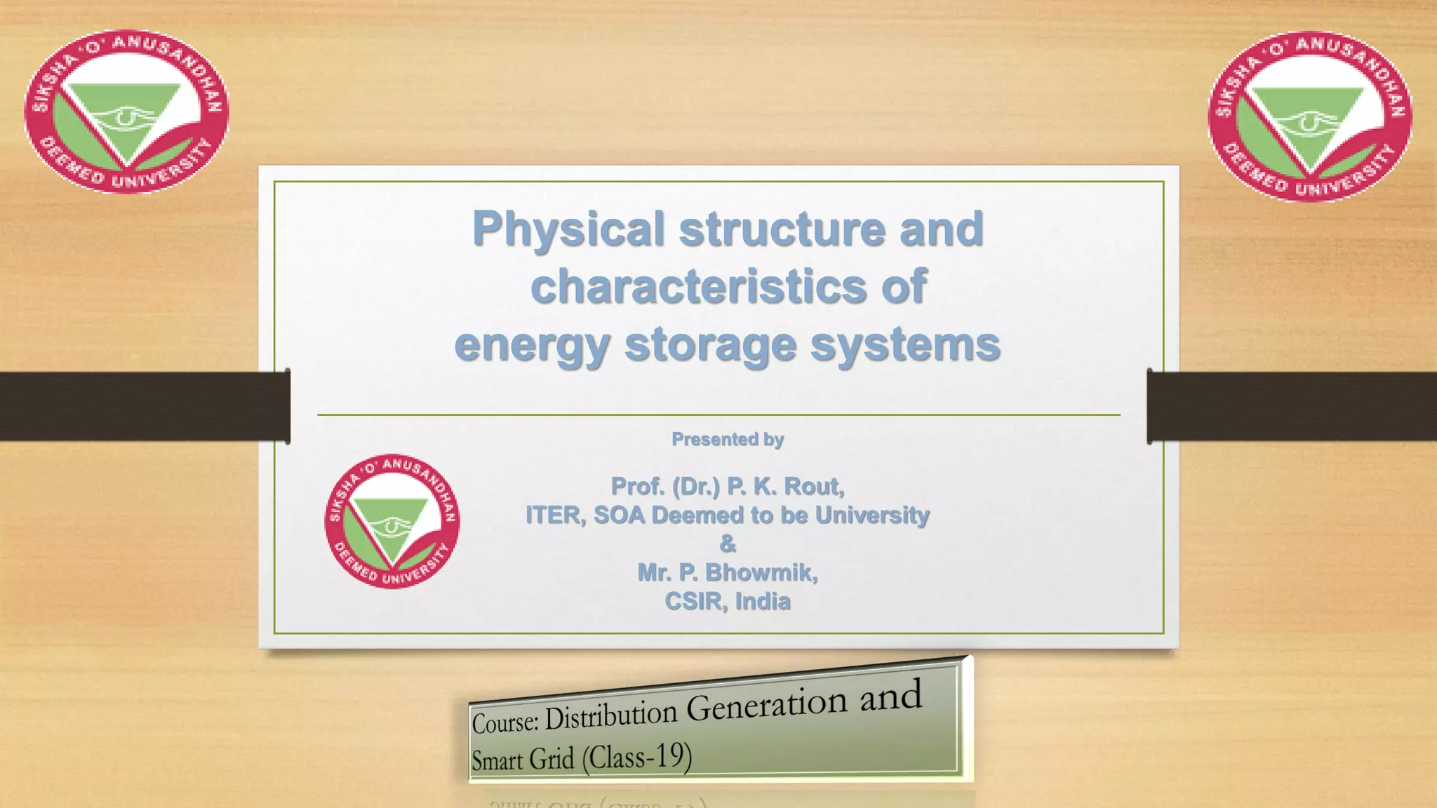 Physical structure and characteristics of energy storage systems PPT