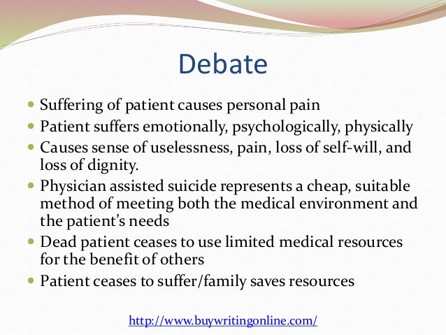 Physician assisted suicide debate essay