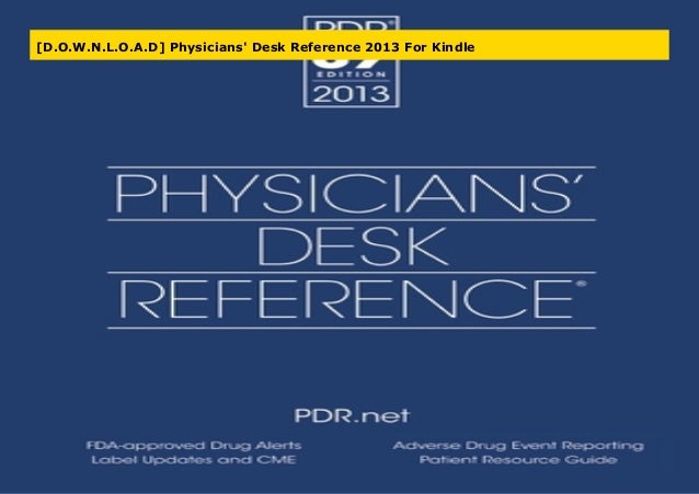 D O W N L O A D Physicians Desk Reference 2013 For Kindle