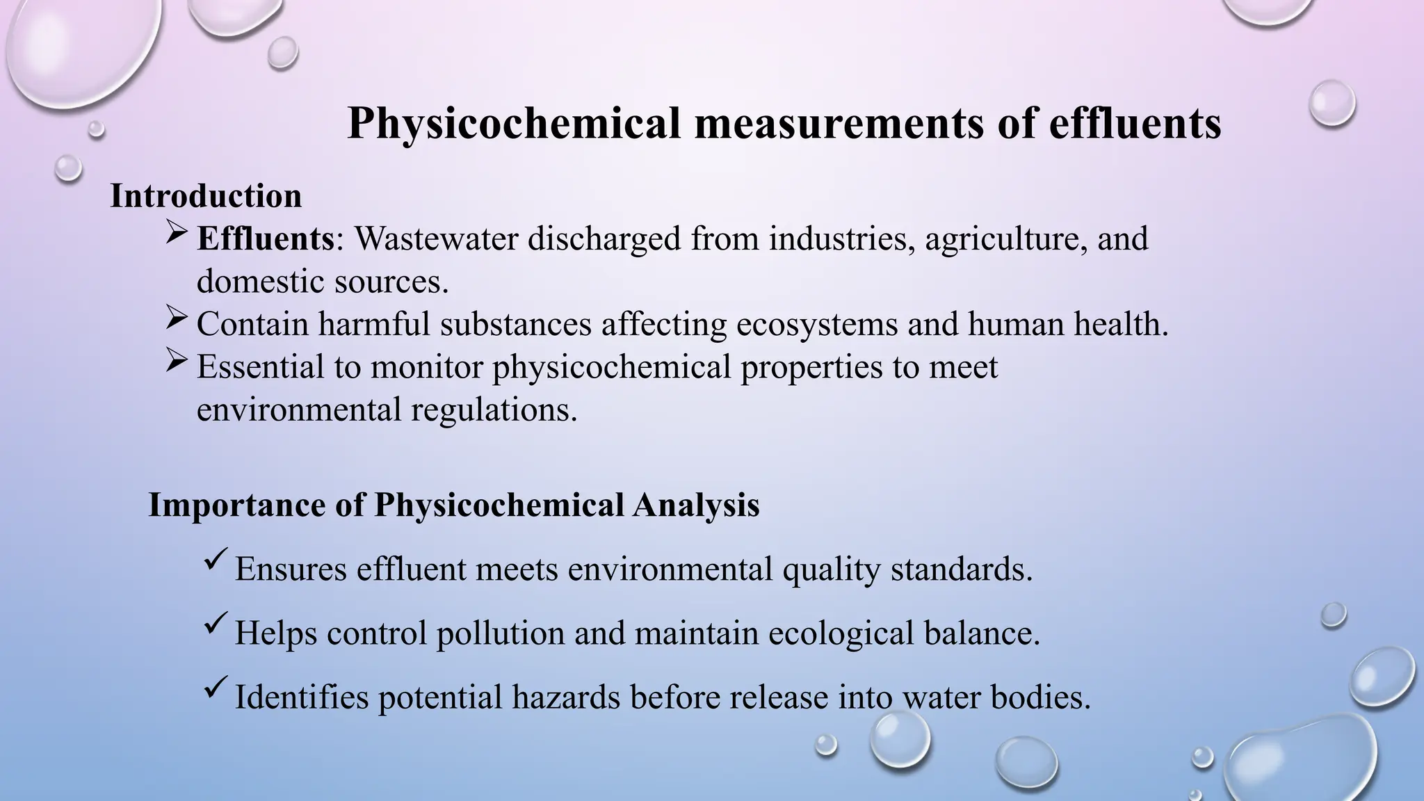 Physicochemical measurements of effluents, BOD, COD, Emergency services ...