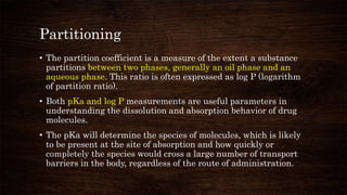 Partition Ration Physicochemical properties affecting bioequivalence studies | PPTX