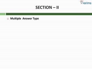 SECTION – IIMultiple  Answer Type