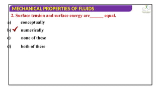 Physics - XI - Mechanical Properties of Fluids - Surface Tension.ppt