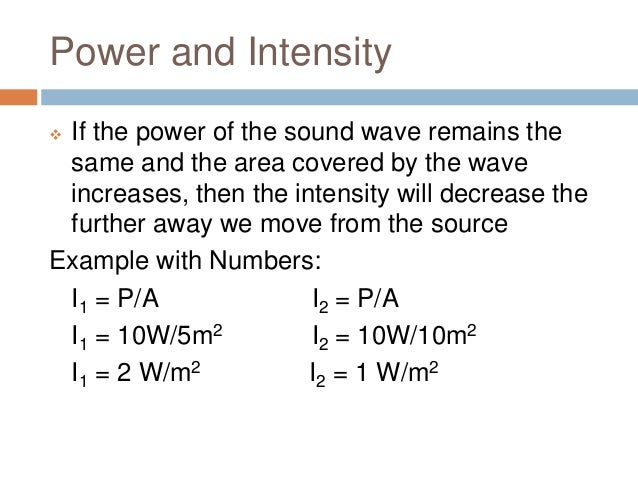 Physics 101 LO4 - Power and Intensity