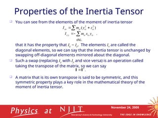 Comprehensive Analysis of Inertia Tensor and Principal Axes in ...