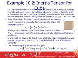 Comprehensive Analysis of Inertia Tensor and Principal Axes in ...