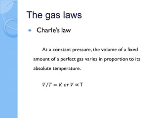 The gas laws

 