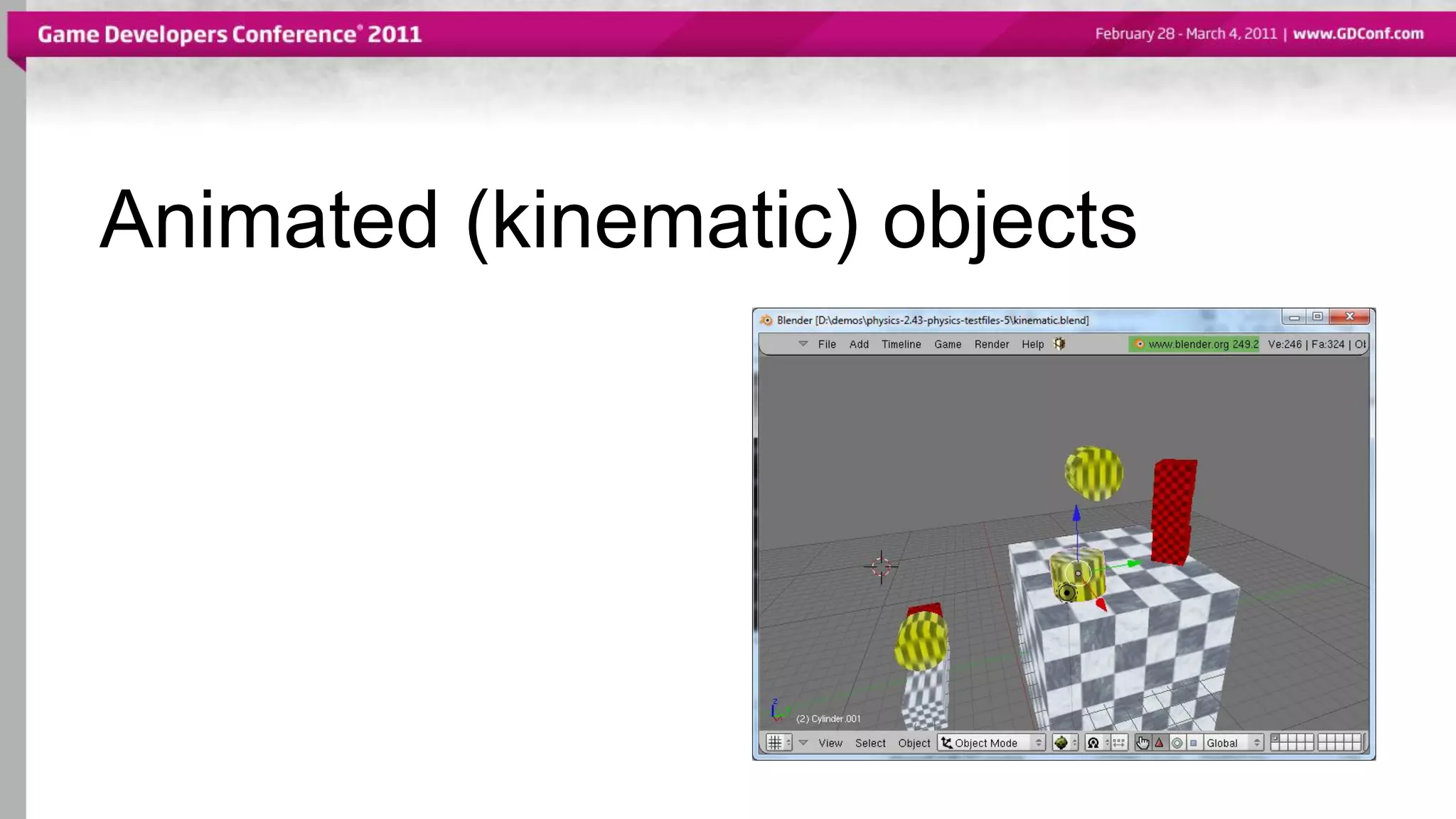Animated (kinematic) objects
 