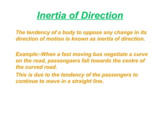 Directional Inertia FORCE AND LAWS OF MOTION | PPS