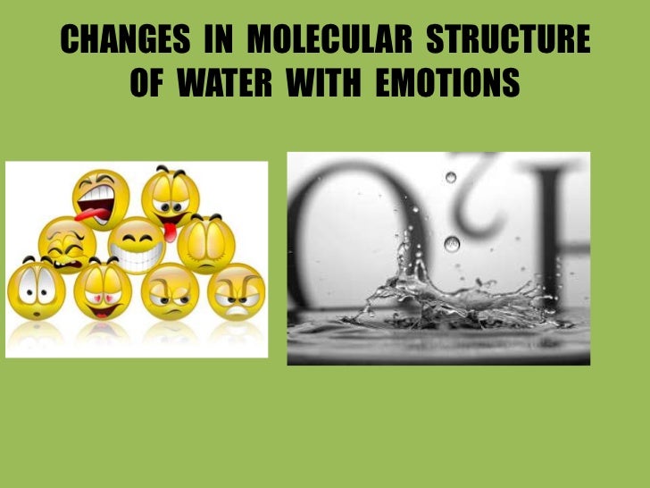 changes in structure of water with emotions