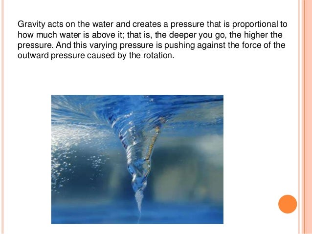 Physics behind whirlpools