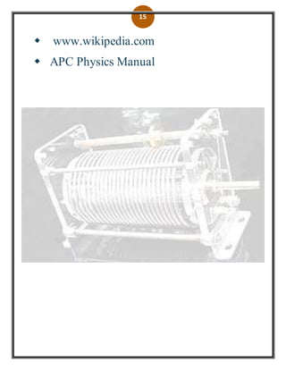 15
www.wikipedia.com
 APC Physics Manual


 