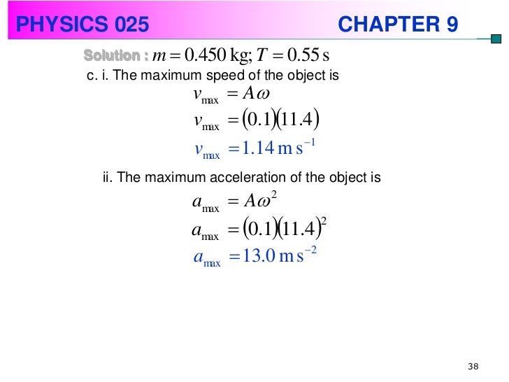 Physics Chapter 9Simple Harmonic Motion