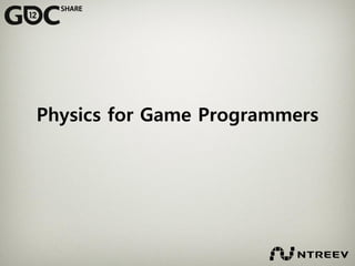 Physics for Game Programmers | PDF