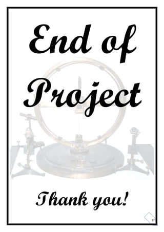 17
End of
Project
Thank you!
 