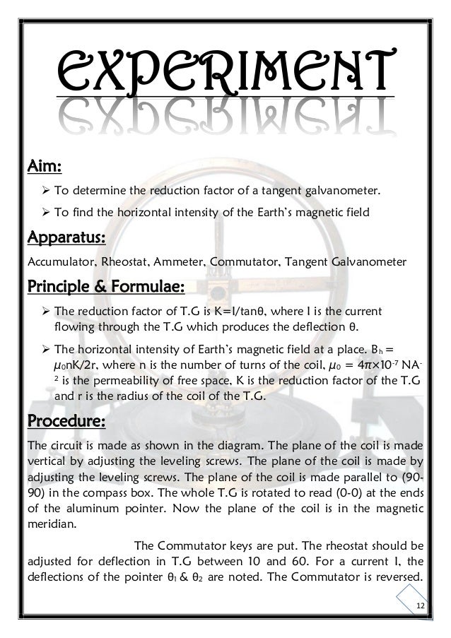 tangent galvanometer project In this project you will build your own analog current meter, in the form of a simple device called a tangent galvanometer , which uses electromagnetism to measure the flow of current. tangent galvanometer project In this project you will build your own analog current meter, in the form of a simple device called a tangent galvanometer , which uses electromagnetism to measure the flow of current.