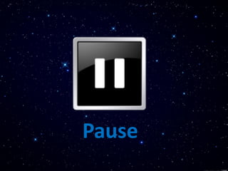 Pause
 