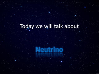 Today we will talk about
 