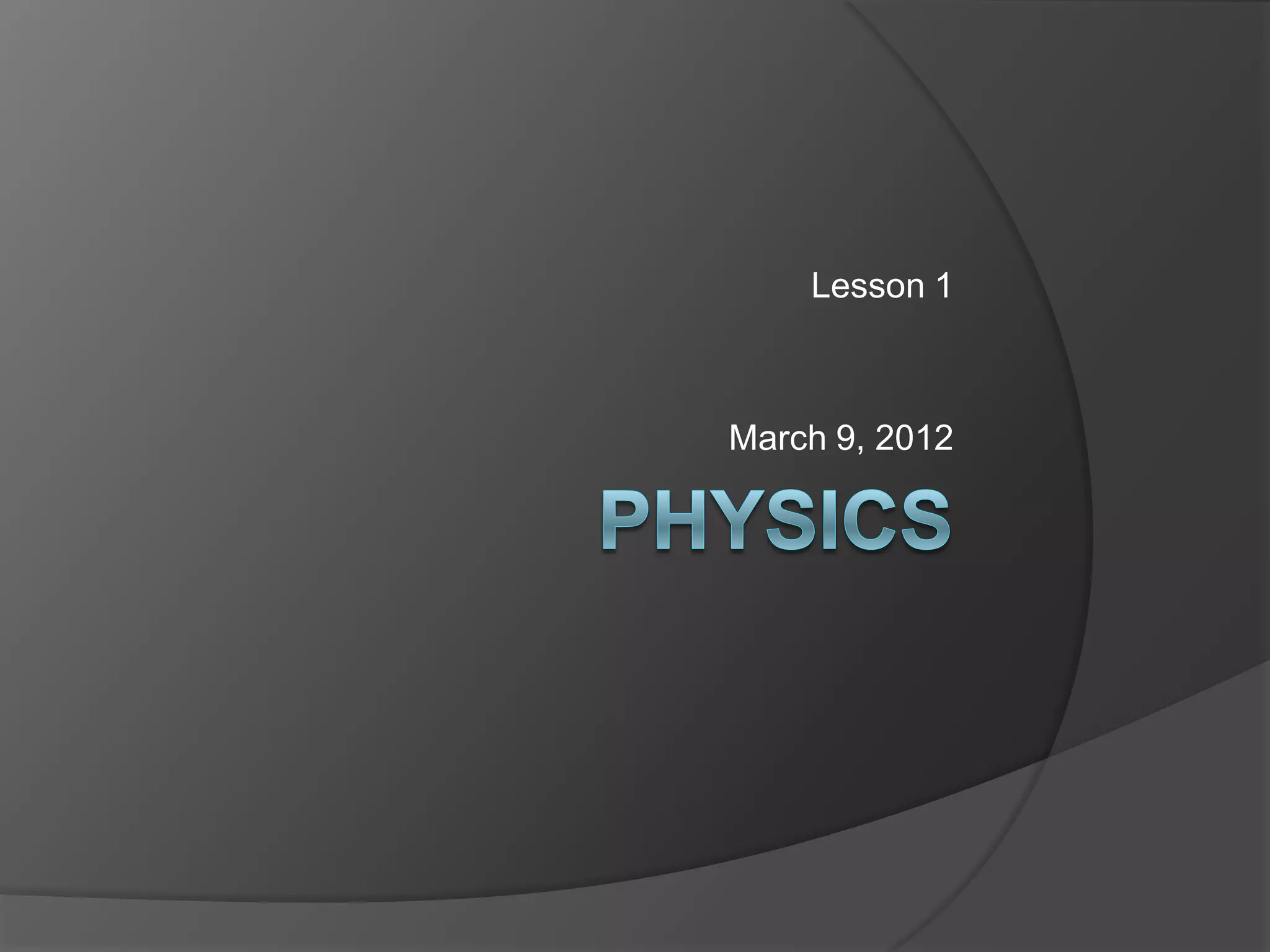 Lesson 1



March 9, 2012
 