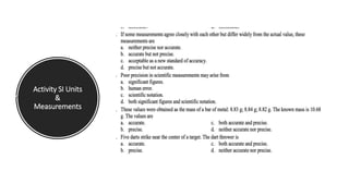 Activity SI Units
&
Measurements
 