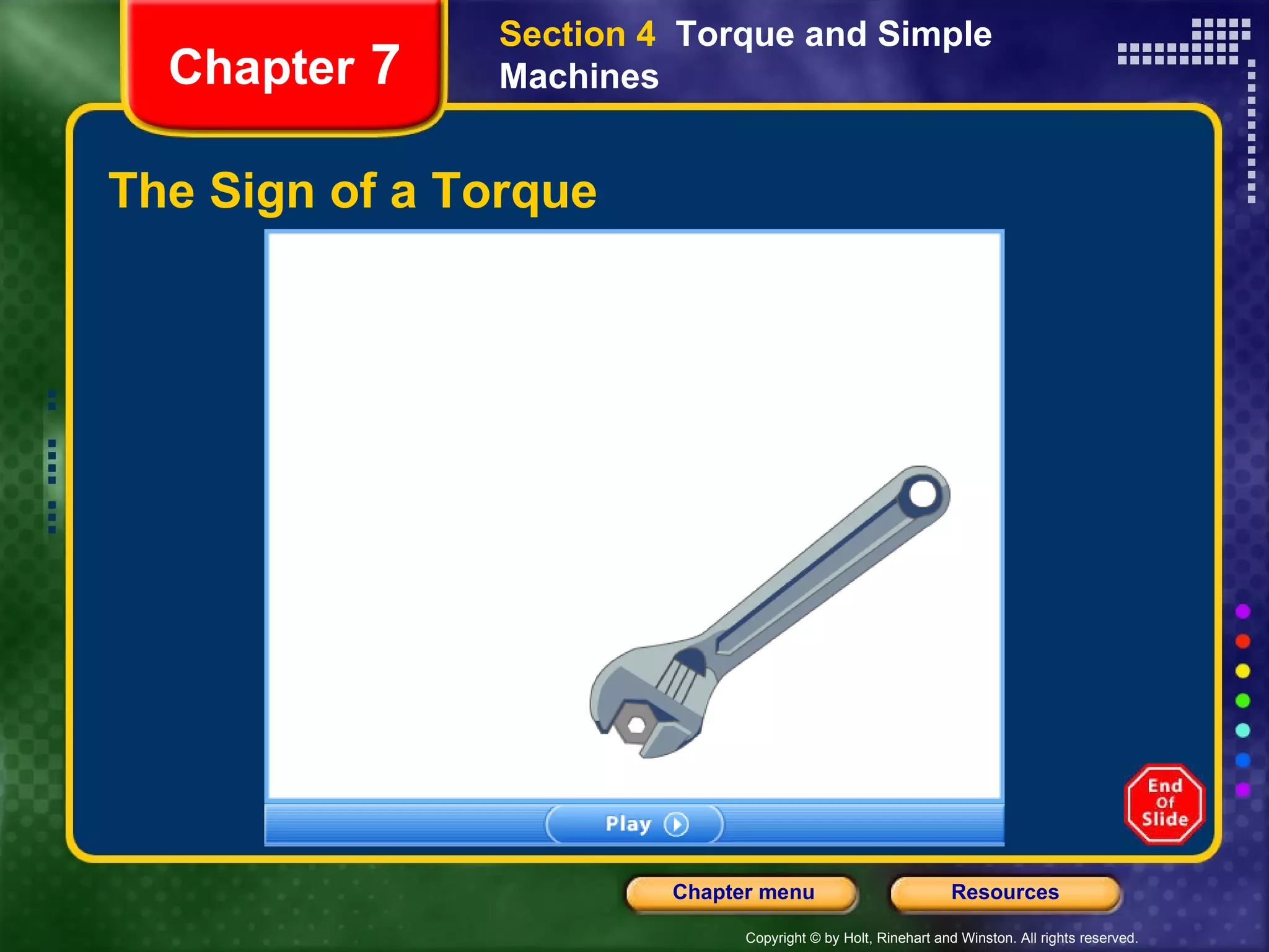 The Sign of a Torque Chapter  7 Section 4  Torque and Simple Machines 