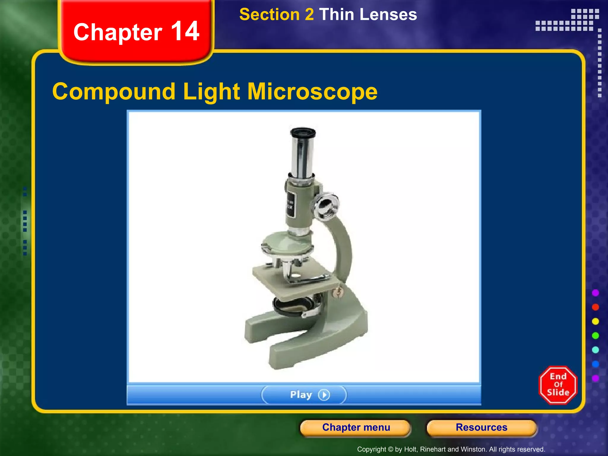 Compound Light Microscope Chapter  14 Section 2  Thin Lenses 