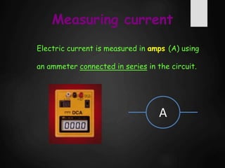 Electricity and Electric Current | PPTX